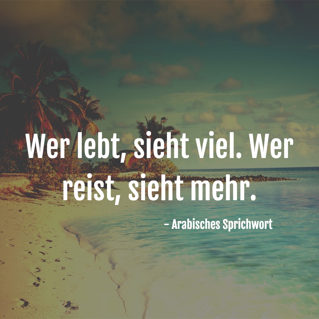 22 Inspirierende Zitate über Das Reisen Basecamp