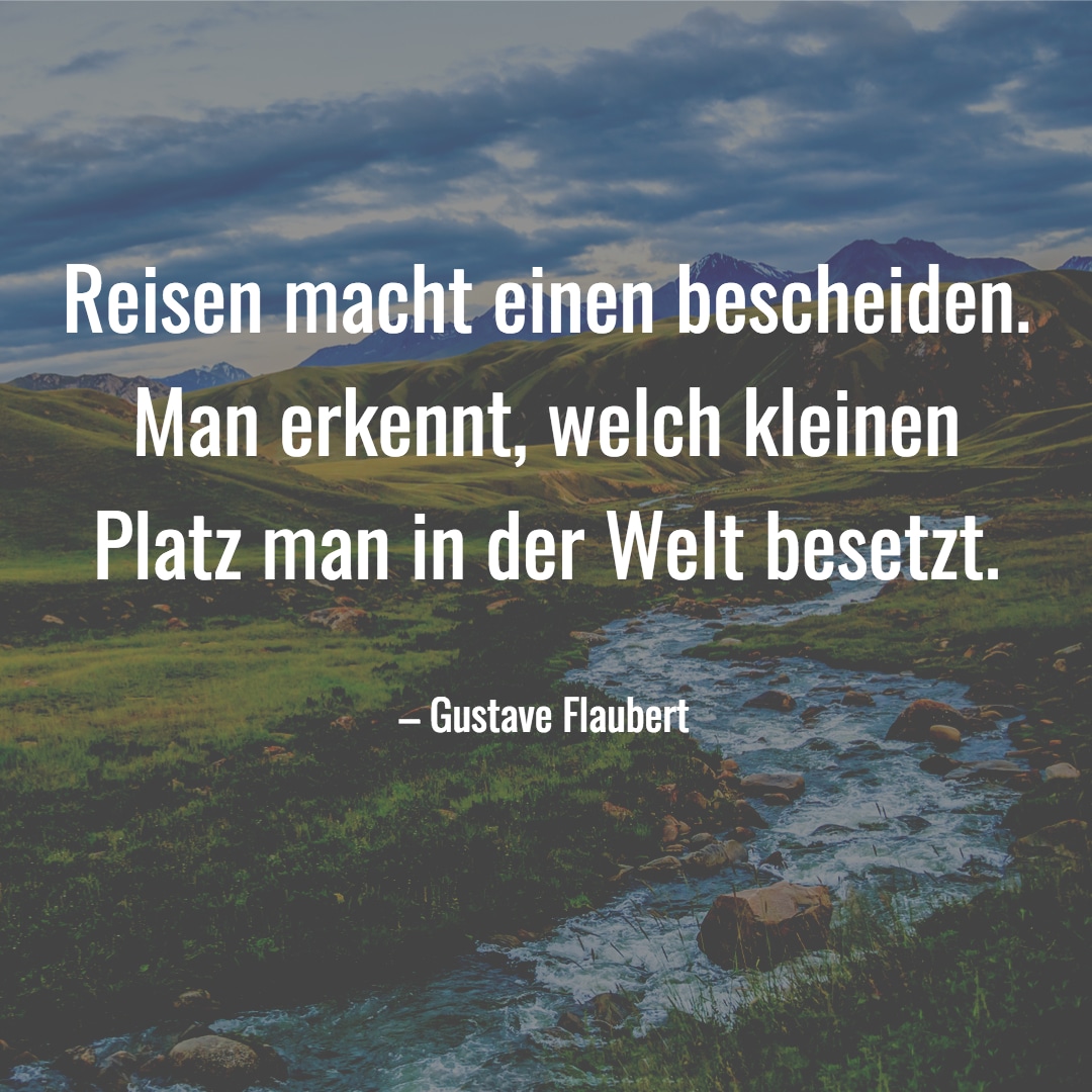 reisezitate flaubert platz in der welt