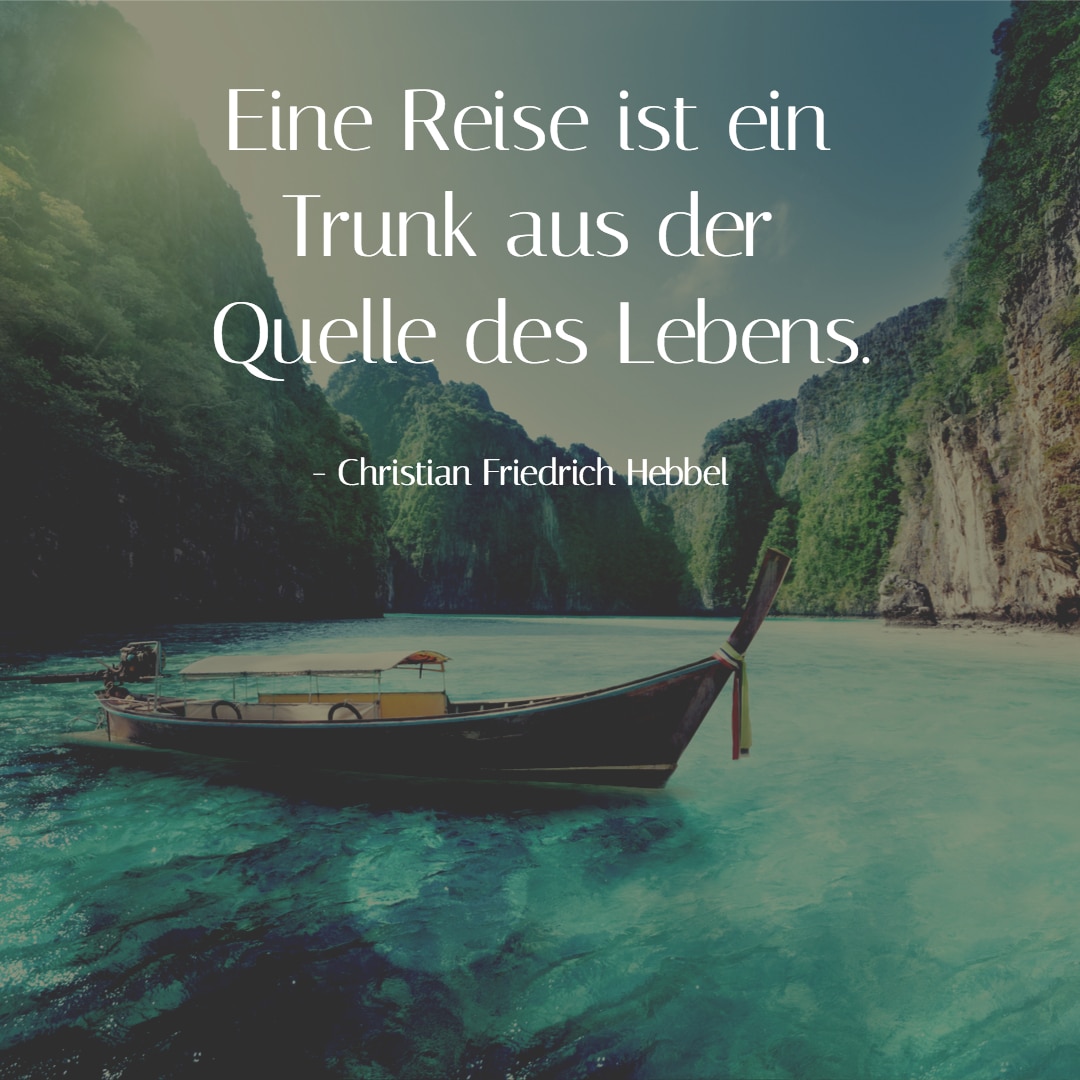 reisezitate christian friedrich hebbel wuell des lebens